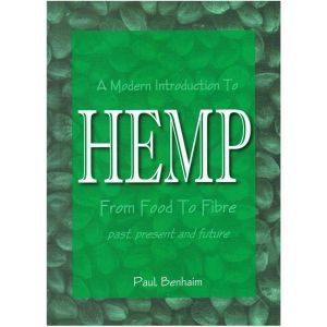 A Modern Introduction to Hemp: From Food to Fibre